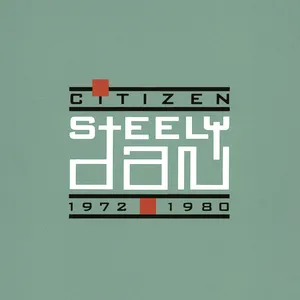 Citizen : Steely dan 1972-1980